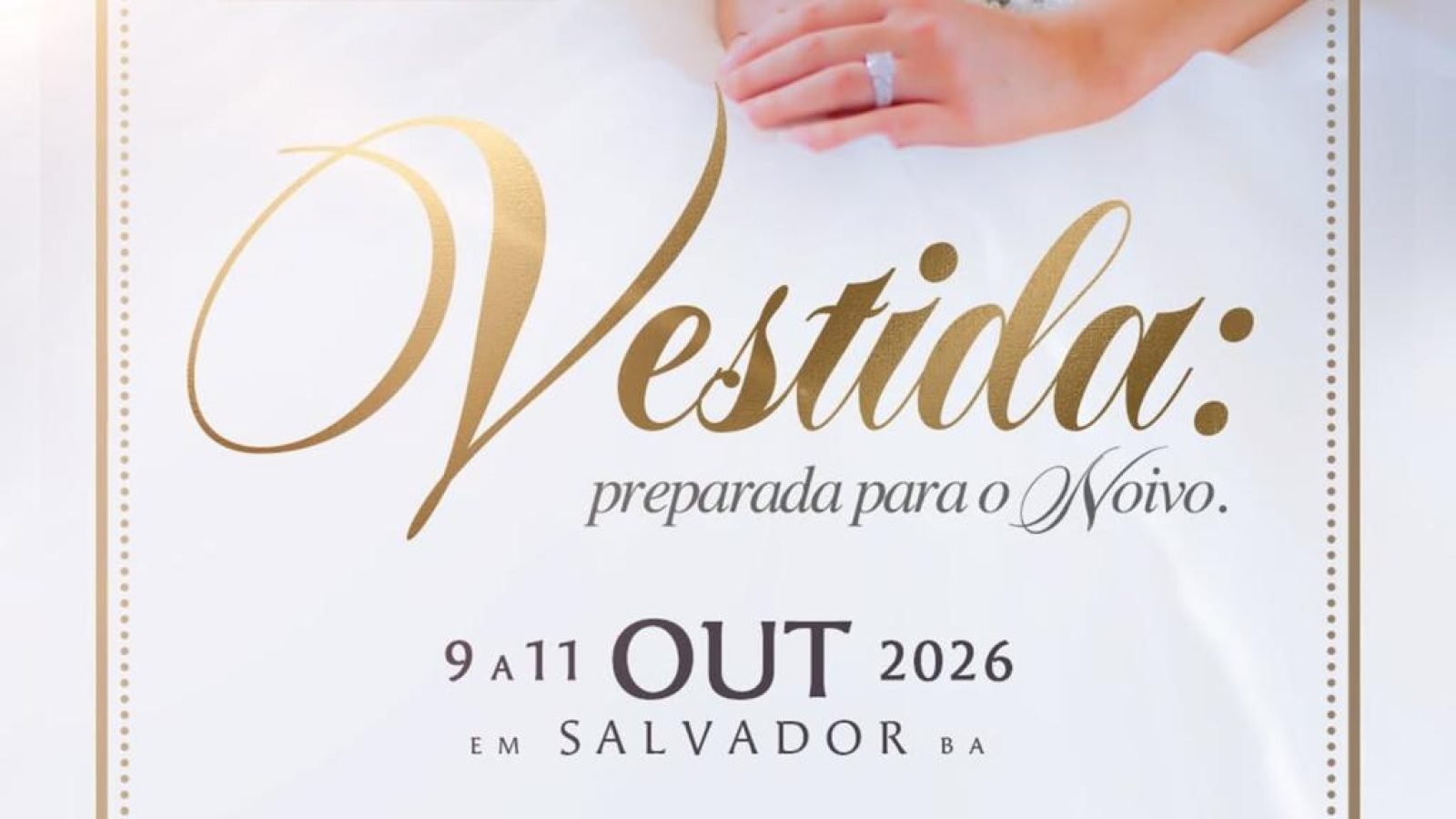 Vestida: preparada para o Noivo